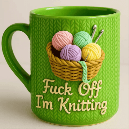 Fuck Off I'm Knitting Mug