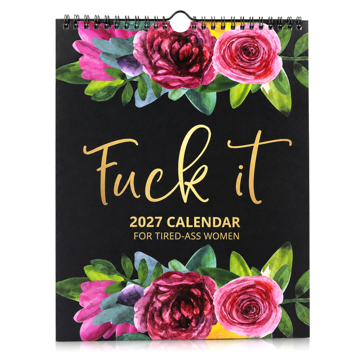 2027 Funny Swear Word Fuck It Calendar